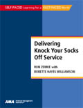  Delivering Knock Your Socks Off Service