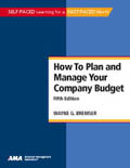 How To Plan and Manage Your Company Budget, Fifth Edition