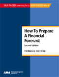 How To Prepare A Financial Forecast, Second Edition