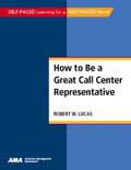  How To Be a Great Call Center Representative