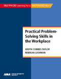  Practical Problem-Solving Skills in the Workplace